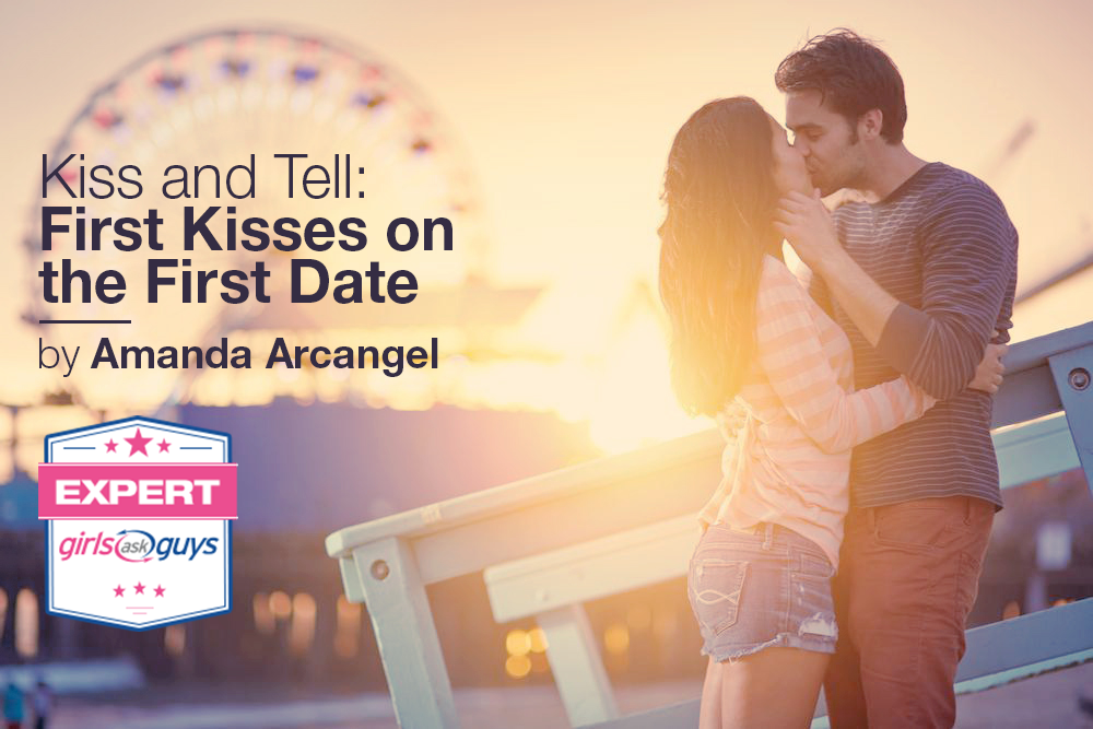 Kiss and Tell: First Kisses on the First Date